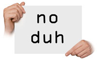 no-duh.jpg