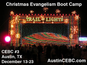 Austin Christmas Evangelism Boot Camp #2