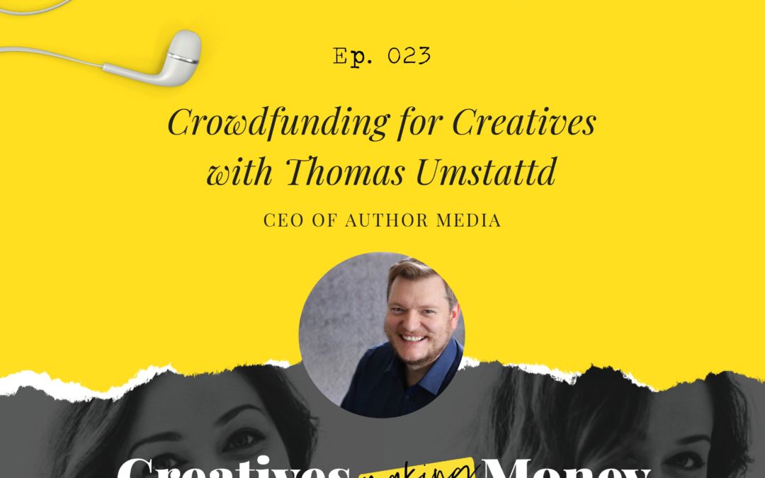 Thomas Umstattd on Creatives Making Money Podcast